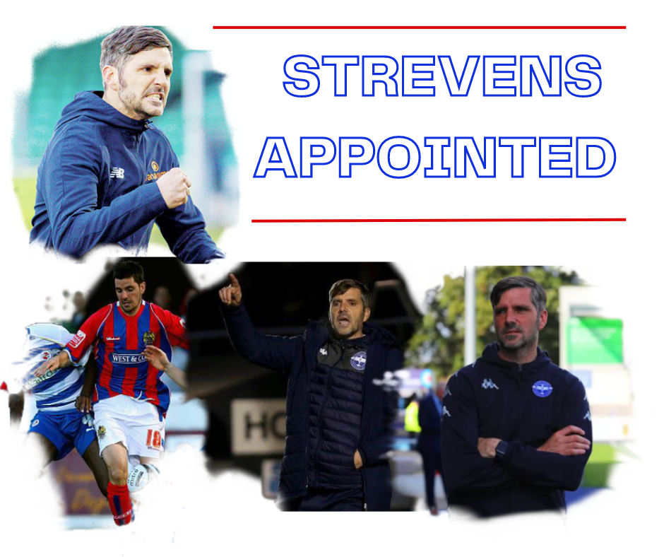 BEN STREVENS APPOINTED: The man to take us to the next level?